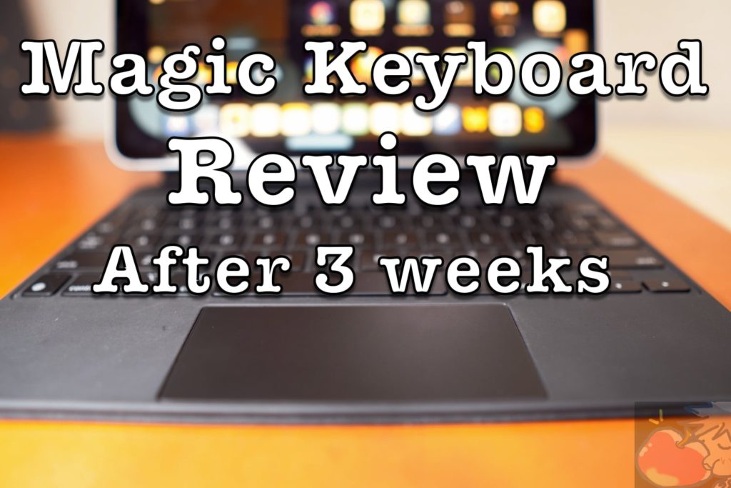 PC/タブレット PC周辺機器 Magic Keyboard (iPad用)を3週間使って分かった13のこと | Apple信者１ 